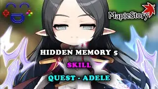 Hidden Memory 5 Adele Quest Maplestory Guide