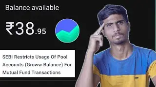 SEBI Bans Usage Of Wallet Money, Groww Balance For Mutual Funds Transactions
