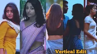 Trisha vertical edit 🥵 Vinnaithaandi Varuvaayaa | actress edits | vertical edits | Let's Splash 