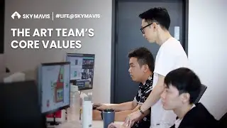 The Art Team&rsquo;s Core Values | Life at Sky Mavis