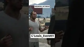 DREAM BIG! ACT BOLD! #GTAV #GTA5 #GrandTheftAutoV #Shorts #Gaming