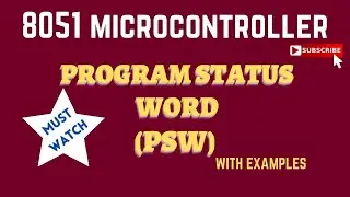 [Lec 6] Program Status Word (PSW) | Microcontroller 8051 |