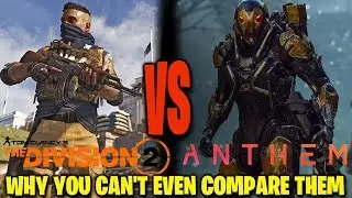 Division 2 VS Anthem: Why You Can't Even Compare These Games!