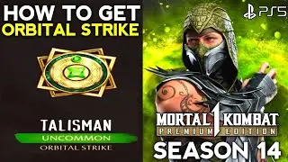 How to Get Orbital Strike Talisman MORTAL KOMBAT 1 Season 14 | MK1 Orbital Strike Talisman Location