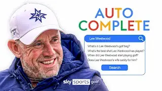 What is the BEST shot Lee Westwood has ever played?! | Autocomplete challenge