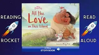 Disney Princess Moana All the Love on this Island Read Aloud Book