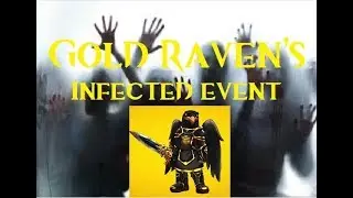 Gold Raven's infected event