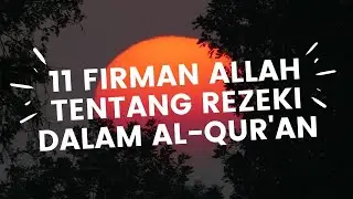 11 Firman Allah Tentang Rezeki Dalam Al Qur'an Untuk Belajar Mensyukuri Rezeki Kita