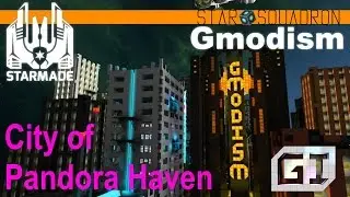 StarMade | City of Pandora Haven [Cinematic View]