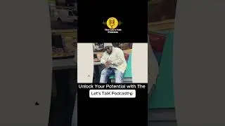 Unlock Your Full Potential with The Let&rsquo;s TalK Podcast!🚀✨ #LetsTalkPodcast #personalgrowthjourney