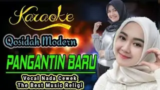 Karaoke PENGANTEN BARU Nada cewek - Nasida ria | Qasidah Gambus Korg pa 700