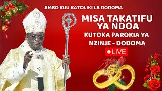 🔴#LIVE: ADHIMISHO LA MISA TAKATIFU YA NDOA  KUTOKA PAROKIA YA NZINJE DODOMA