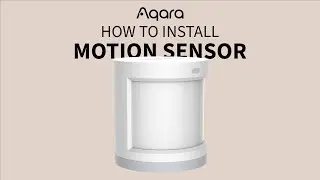 How to install Aqara Motion Sensor?