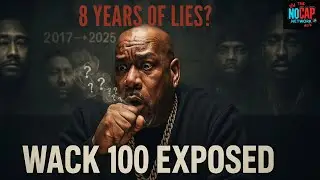 Wack 100 EXPOSED: 8 Years of Lies, Coughing & Contradictions