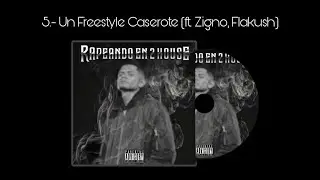 El Emece 492 - Un Freestyle Caserote (ft. Zigno, Flakush) (Rapeando en 2 House)