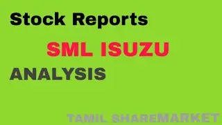 Stock analysis SML ISUZU AUTOMOTIVE STOCK TAMIL