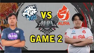 EVOS VS AURA | AURA FIRE VS EVOS LEGENDS  | GAME 2 | MPL S7 - MLBB