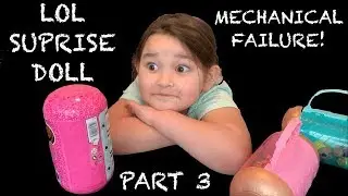 🛑 LOL SURPRISE DOLLS MECHANICAL PROBLEMS SOLVED PART THREE   👀