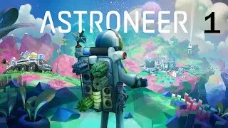 Astroneer - Setting up my automated factory - Playthrough - Ep. 1