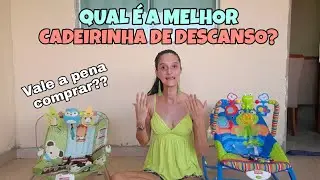 CADEIRINHA DE BALANÇO FISCHER PRICE  | CADEIRA DE DESCANSO PARA BEBÊ VALE A PENA?