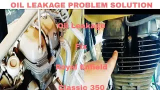 Royal Enfield Engine Oil Leakage Problem | Oil Leakage in Classic 350 Bullet #royalenfield