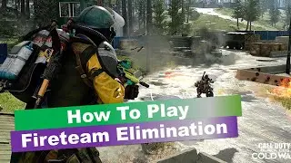 How to play Fireteam Elimination! COD Cold War