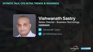 CPG Retails Trends & Readiness | Keynote Talk