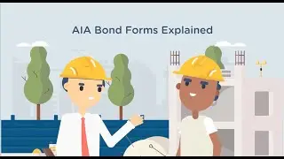 AIA Bond Forms Explained