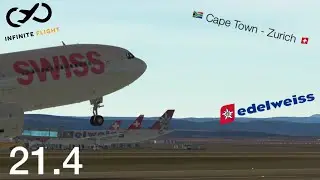Infinite Flight 21.4 - Cape Town (CPT) to Zurich (ZRH) | Edelweiss Air | Airbus A330-300 (4K)