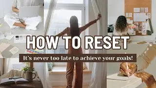 Mid Year Reset: It&rsquo;s Not Too Late to Achieve your Goals!