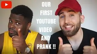 OUR FIRST VIDEO AND PRANK!!!!!