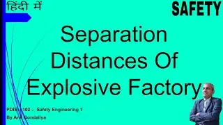 Separation Distances Of Explosive Factory