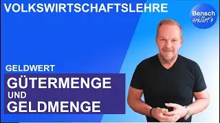 Geldwert: G&uuml;termenge und Geldmenge