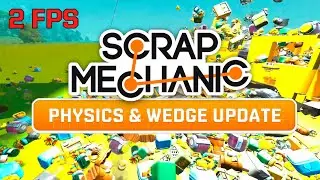 Правильный Трейлер Scrap Mechanic - Physics & Wedge Update