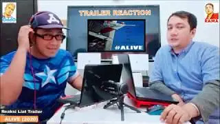 alive 2020 - Reaksi Trailer