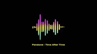 Paratone - Time After Time