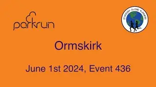 Ormskirk Parkrun June 1st 2024