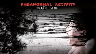 Paranormal Activity: The Lost Soul &ndash; All Cutscenes (Game Movie) 1080p HD