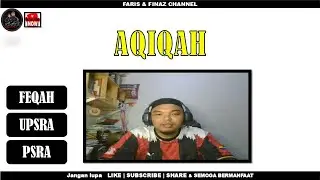 Ibadah Aqiqah | FEQAH | UPSRA | PSRA