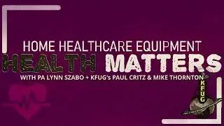 Health Matters: Home Healthcare Equipment