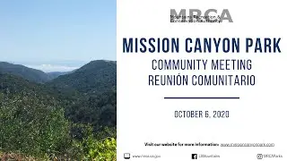 Mission Canyon Park Community Meeting - October 6th, 2020