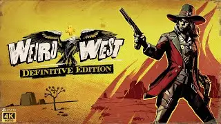 Weird West | v1.0 | 4K 60fps | PS5 | First Look