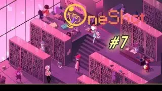 Going to the tower | OneShot: World machine edition Ep.7