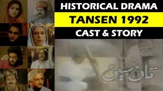 Forgotten PTV Classic Tansen 1992 | Story Cast & Rare Details | Tan Sen Actors Then Now