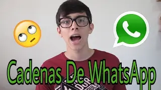 CADENAS DE WHATSAPP!! ⚠️🚫