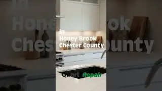 Specializing In Kitchen Quartz Countertop Repair Services In Honey Brook, Chester County