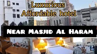 Elaf Ajyad Hotel | Luxurious & Affordable Hotel near Masjid Al Haram