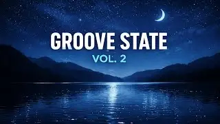Modern Groove Mix - VOL 2 Late Night Energy