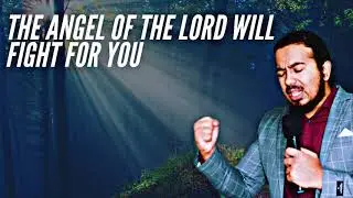 PSALM 34:7 PRAYERS, THE ANGEL OF THE LORD WILL FIGHT FOR YOU & DELIVER YOU  - EV. GABRIEL FERNANDES