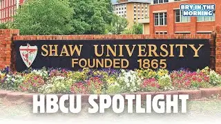 HBCU Spotlight: Shaw University